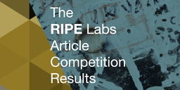 The RIPE Labs Article Competition Results